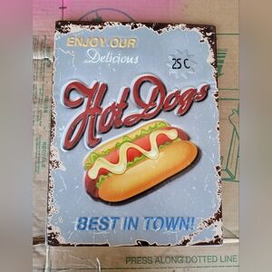 Metal Sign Enjoy Our Delicious Hot Dogs Best in Town